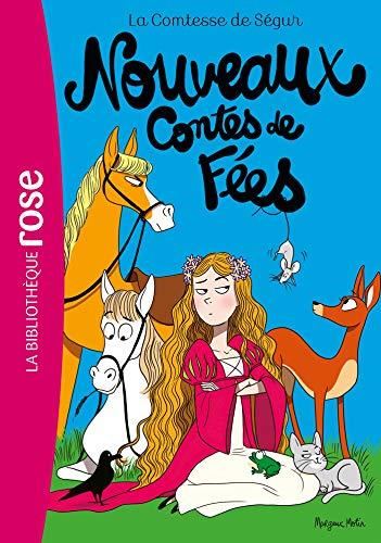 Comtesse de Ségur (La) : Nouveaux contes de Fées