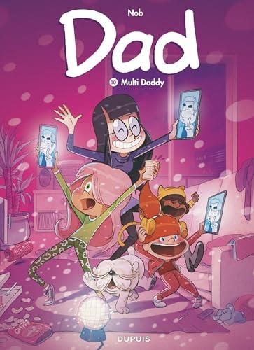 Dad T. 10 : Multi Daddy
