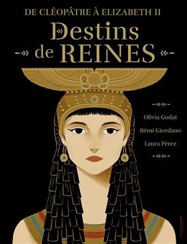Destins de reines