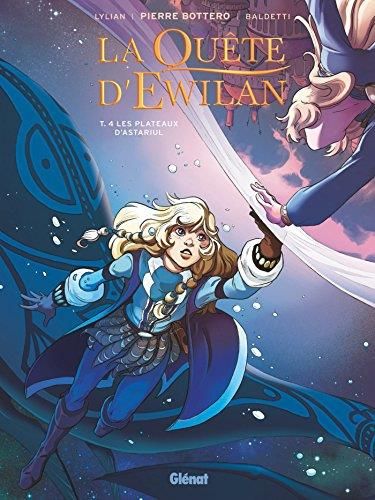 Ewilan, cycle 1 : La quête d'Ewilan T. 4 : Les plateaux d'Astariul