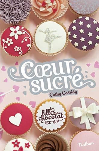 Filles au chocolat (Les) T.05.2 : Cœur sucré