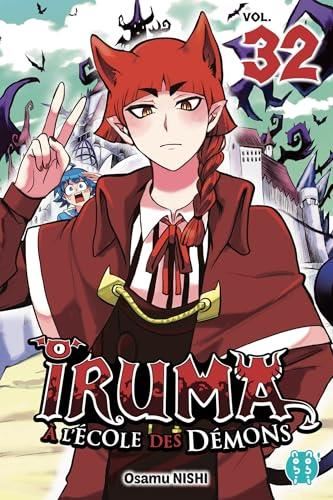 Iruma à l'école des démons T.32
