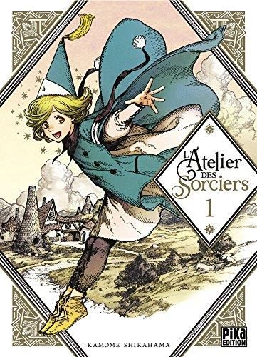 L'Atelier des sorciers T. 01