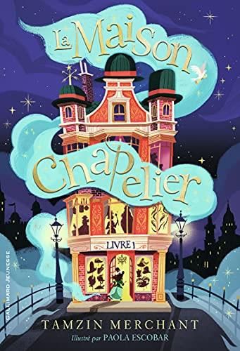 La Maison Chapelier T. 01