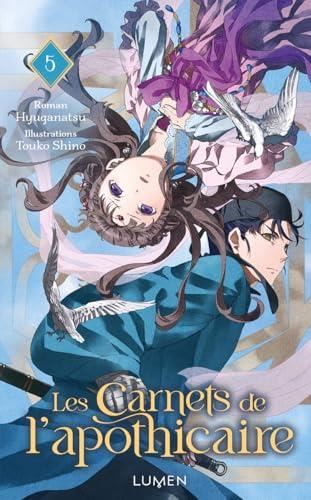 Les Carnets de l'apothicaire T.05