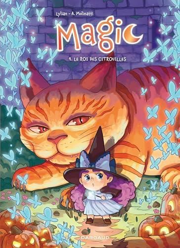 Magic T.04 : Le roi des citrouilles
