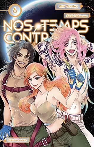 Nos temps contraires T. 06