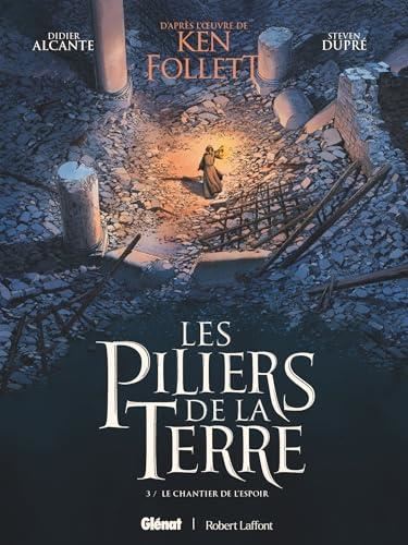 Piliers de la Terre (Les) T.03 : Le chantier de l'espoir