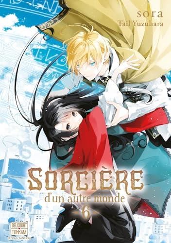 Sorcière d'un autre monde T. 06
