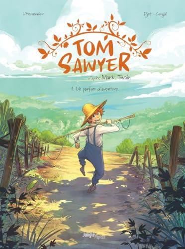 Tom Sawyer T.01 : Un parfum d'aventure
