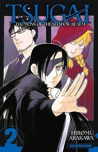 Tsugai : Daemons of the shadow realm T. 02